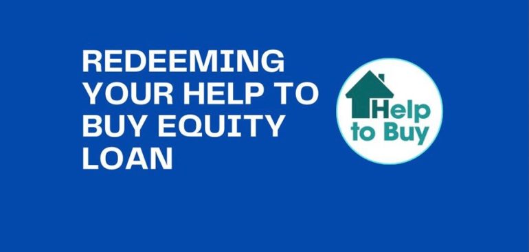 Redeeming Your Help to Buy Equity Loan