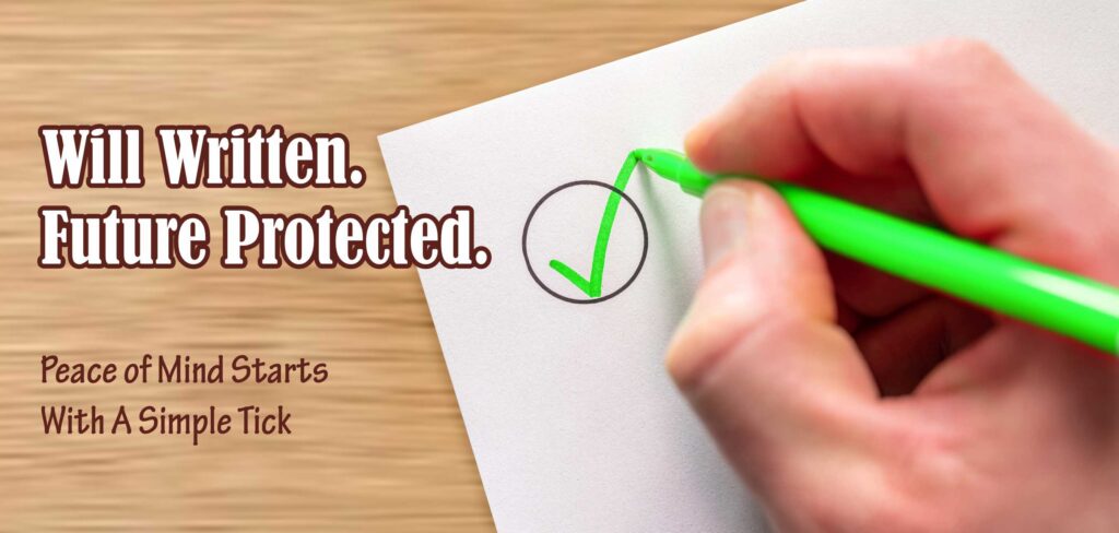 Writing a will checklist with green tick – estate planning and will writing for protecting your family’s future.