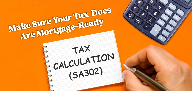 SA302 tax calculation UK example for mortgage application – sample HMRC tax return showing income, property profits and total taxable income.