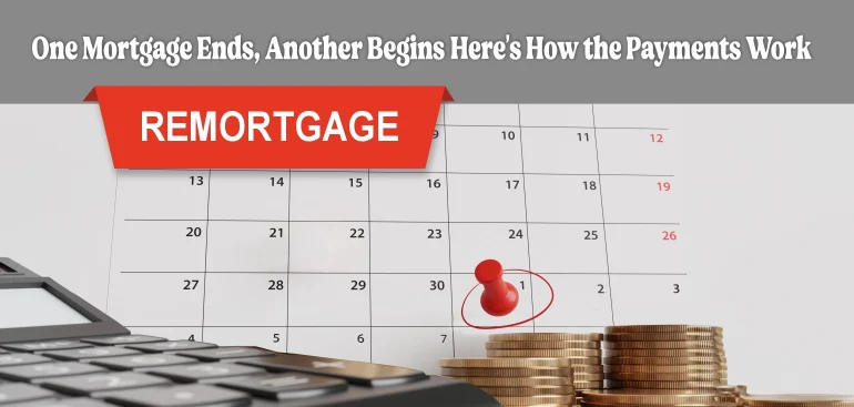 Remortgage payments calendar showing direct debit timing during mortgage switch